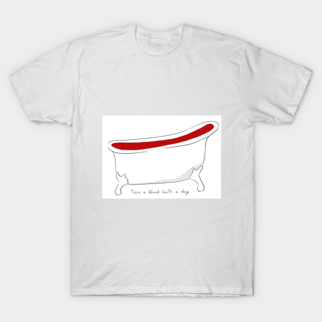 Blood bath T-Shirt by TuaPortal